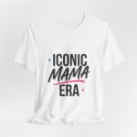 Iconic Mama Era Tee | Mother’s Day Minimal Typographic Mom Shirt - Image 4